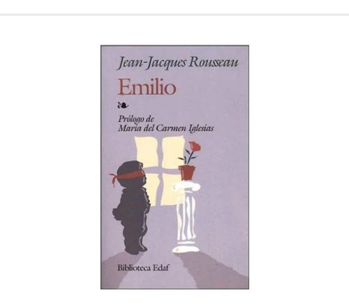 Libro Emilio Jean Jacques Rousseau Ed Edaf