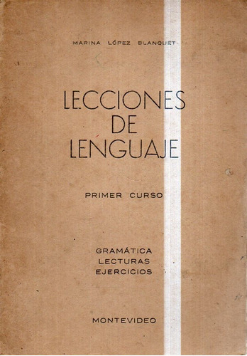 Lecciones De Lenguaje Primer Curso Marina Lopez Blanquet