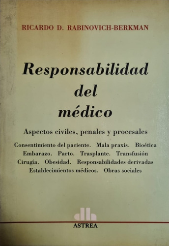 Responsabilidad Del Médico  Ricardo D. Rabinovich-berkman