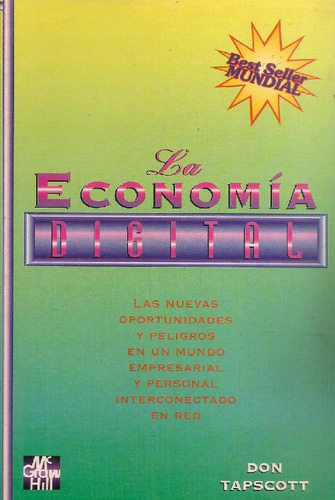 Libro Economia Digital: Las Nuevas Oportunidades Y Peligros