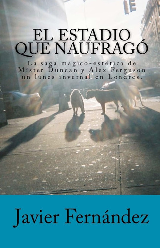 Libro: El Estadio Que Naufragó (edición Española)