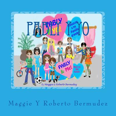 Libro Pably Y Yo: Conozcan A Mi Familia Grande - Bermudez...