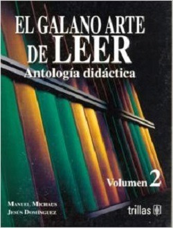 Libroel Galano Arte De Leer: Volumen 2 Antologia Didactica