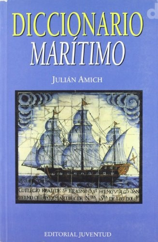 Diccionario Marítimo, Julian Amich, Juventud