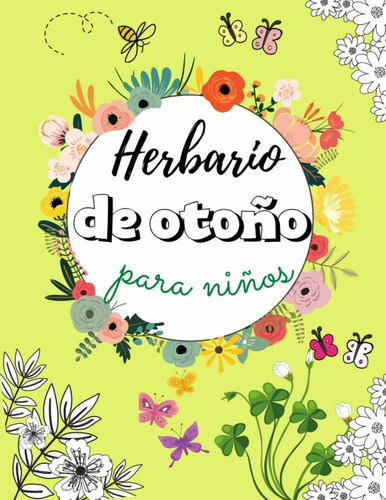 Libro Herbario De Otoño Para Niños: Herbario Especial D Lcm5