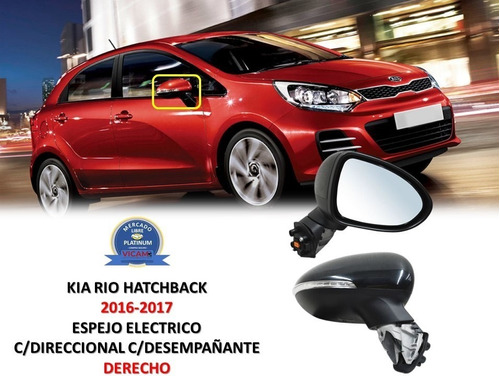 Espejo Kia Rio Hatchback 2016-2017 C/desempañante Derecho