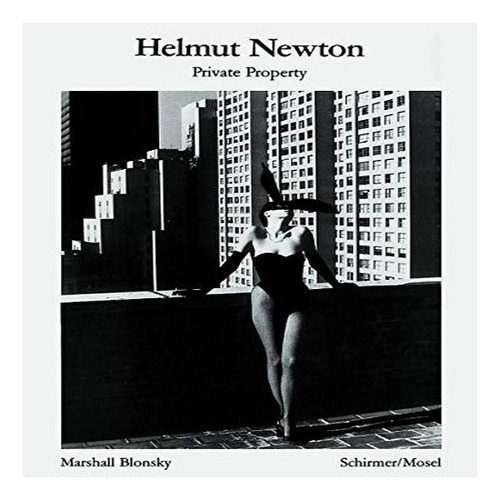 Helmut Newton: Private Property - Helmut Newton. Eb8