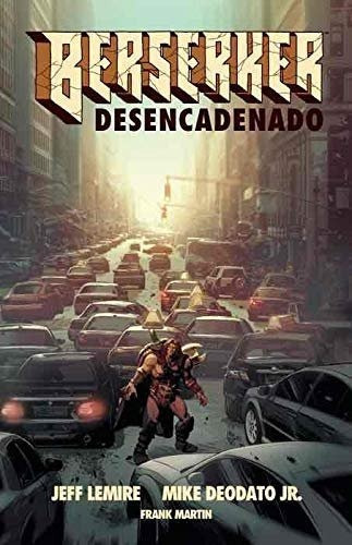 BERSERKER DESENCADENADO 1, de Lemire, Jeff. Editorial PANINI COMICS, tapa dura en español