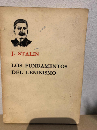 Los Fundamentos Del Leninismo. Stalin