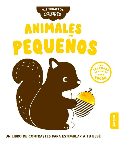Mis Primeros Colores Animales Pequeños