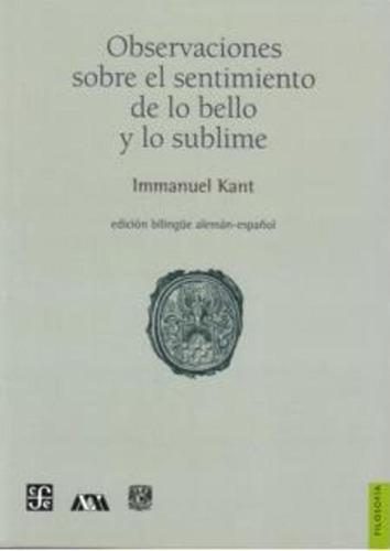 Observaciones Sobre El Sentimiento De Lo Bello Y Lo Sublim