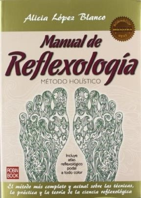 Libro Manual De Reflexología Método Holístico - Robin Book