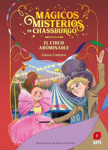 Libro: El Circo Abominable. Campos Martinez, Llanos. Sm (ces