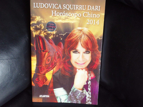 Horóscopo Chino 2014 Ludovica Squirru