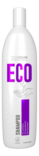 Shampoo Eco Fithocolor Sin Parabenos Y Sulfatos X 350ml