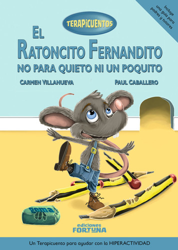 Libro El Ratoncito Fernandito No Para Quieto Ni Un Poquit...