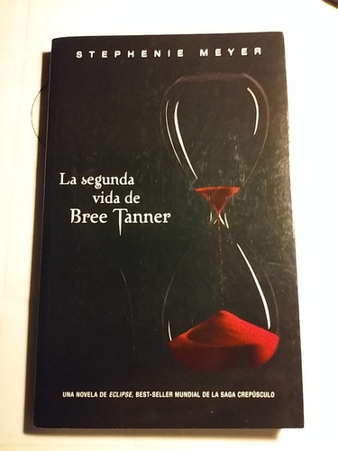 Libro La Segunda Vida De Bree Tanner. Stefhenie Meyer