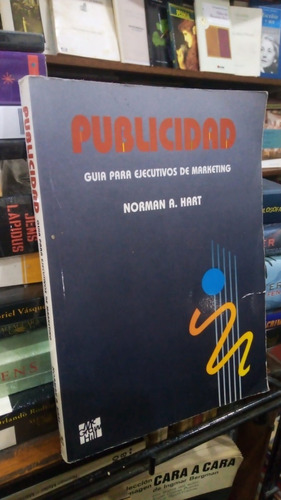 Norman Hart - Publicidad Guia Para Ejecutivos De Marketing