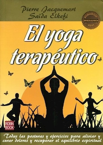 Libro El Yoga Terapeutico De Pierre Jacquemart