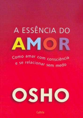 Essencia Do Amor, A