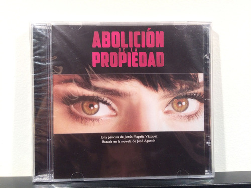 Cd Soundtrack Abolición De La Propiedad (nuevo) Derbez