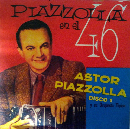 Cd Astor Piazzolla  En El 46 