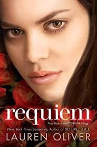 Requiem - Final Book In The Delirium Trilogy