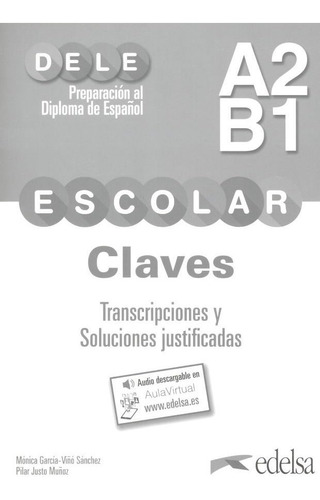 Preparacion Al Dele Escolar A2/b1 Claves Transcripciones ...