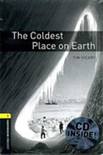 Coldest Place On Earth,the With Cd - Bkwl1 # / Vicary, Tim