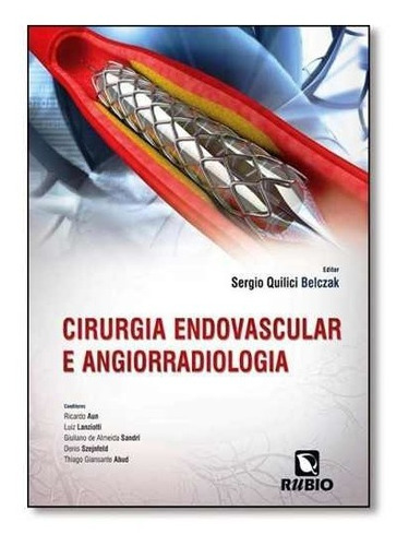 Cirurgia Endovascular E Angiorradiologia