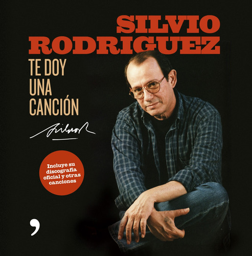 Te doy una canción, de Rodríguez, Silvio. Serie Biografías Editorial Temas de Hoy México, tapa dura en español, 2013