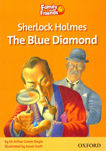 Family And Friends 4 - The Blue Diamond - Sir Arthur Conan D