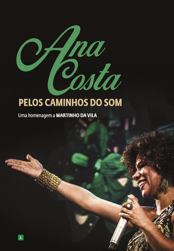 Ana Costa - Pelos Caminhos Do Som - Dvd - Mart´nália