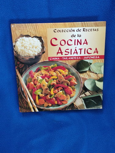 Libro De Cocina: Colección De Recetas De La Cocina Asiática