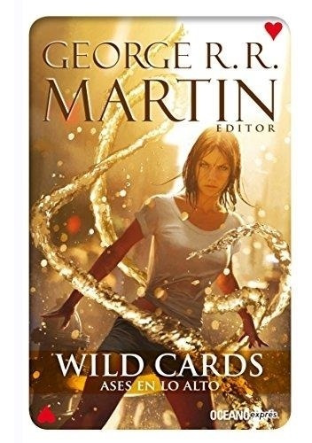 Wilds Cards- Ases En Lo Alto (b) - Martin, George R. R.