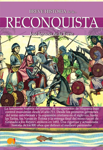 Breve Historia De La Reconquista - José Ignacio De La Tor...