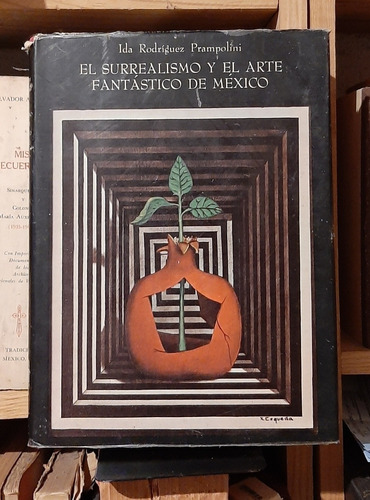 Libro Surrealismo Y El Arte Fantástico De México Prampolini