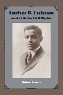 Libro Luther P. Jackson And A Life For Civil Rights - Den...