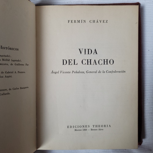 Vida Del Chacho Fermin Chavez Theoria 1° Edicion 1962