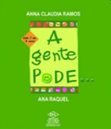 Livro Gente Pode, A - A Gente Nao Pode - Com 7 Ou 8 Anos