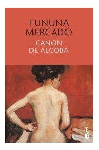 Libro Canon De Alcoba De Mercado Tununa