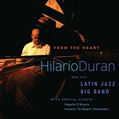 Cd From The Heart - Duran, Hilario And His Latin Jazz Big B