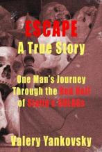 Libro Escape: A True Story - Valery G. Yankovsky