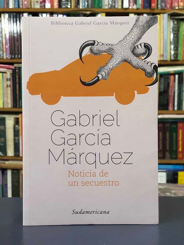 Noticia De Un Secuestro - García Márquez