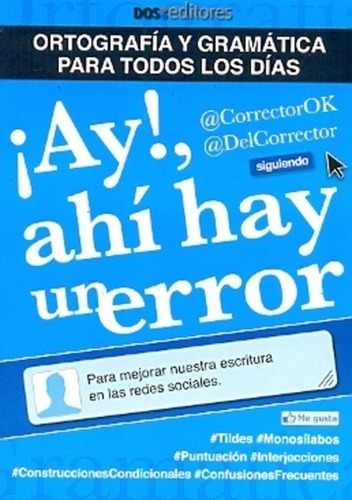 Ay!, Ahí Hay Un Error - @delcorrector