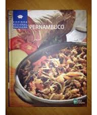 Livro Pernambuco - Cozinha Regional Brasileira - Abril Coleções [2012]