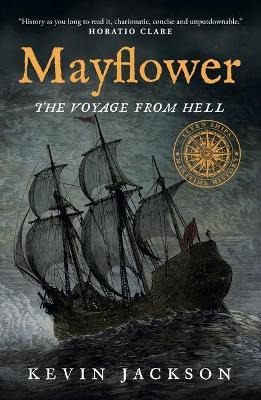 Libro Mayflower: The Voyage From Hell - Kevin Jackson