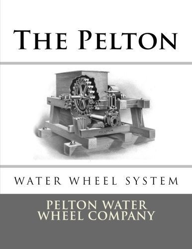 El Sistema De Rueda De Agua Pelton