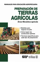 Comprar Preparación De Tierras Agrícolas Área: Mecánica, Trillas