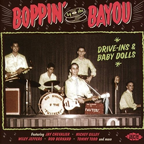 Boppin By The Bayou: Drive-ins & Baby Dolls / Var Boppin  Cd